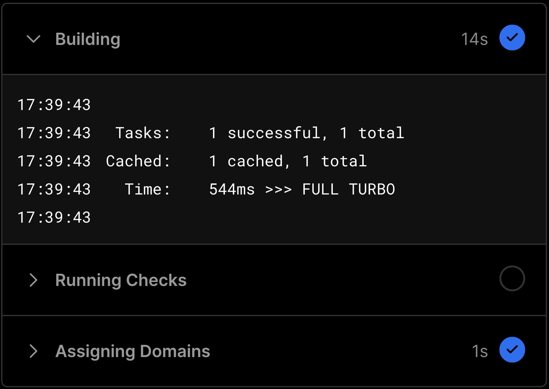 Turborepo restoring your project from the Vercel Remote Cache.